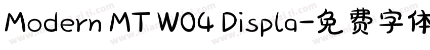 Modern MT W04 Displa字体转换